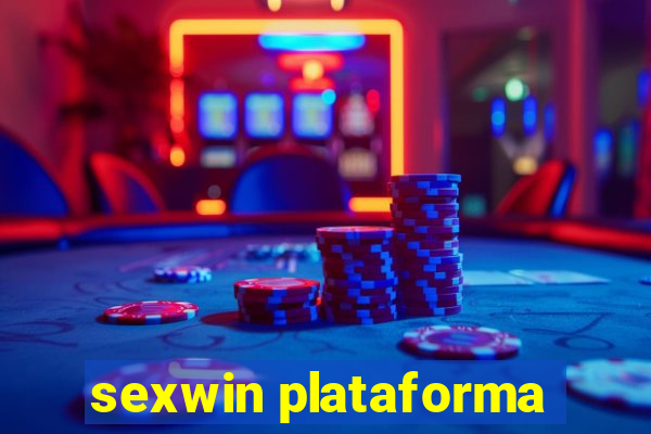 sexwin plataforma